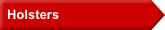   Holsters
